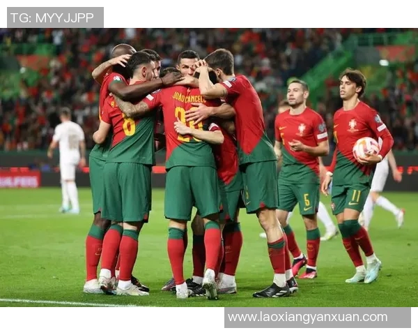 葡萄牙足球比赛直播现场精彩瞬间回顾与分析